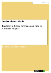 Title: Practices in Ghana for Managing Time on Complex Projects