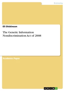 Title: The Genetic Information Nondiscrimination Act of 2008