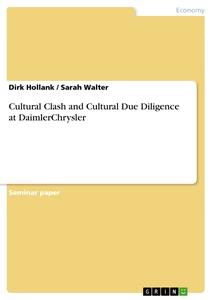 Titel: Cultural Clash and Cultural Due Diligence at DaimlerChrysler