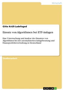 Title: Einsatz von Algorithmen bei ETF-Anlagen