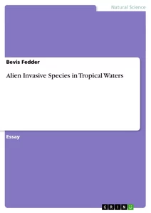 Title: Alien Invasive Species in Tropical Waters