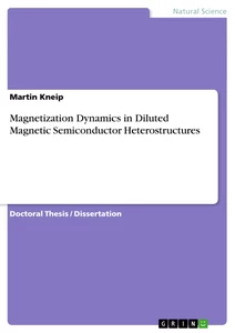 Titel: Magnetization Dynamics in Diluted Magnetic Semiconductor Heterostructures