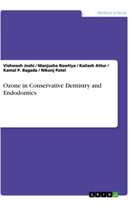 Titel: Ozone in Conservative Dentistry and Endodontics
