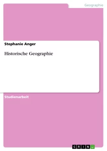 Titel: Historische Geographie