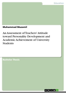 An Assessment of Teachers' Attitude toward Personality Development and Academic Achievement of University Students