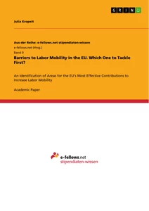 Barriers to Labor Mobility in the EU. Which One to Tackle First?