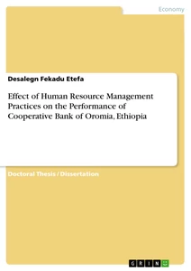 Effect of Human Resource Management Practices on the Performance of Cooperative Bank of Oromia, Ethiopia