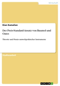 Titel: Der Preis-Standard-Ansatz von Baumol und Oates