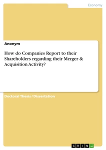 How do Companies Report to their Shareholders regarding their Merger & Acquisition Activity?