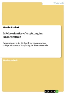 Titel: Erfolgsorientierte Vergütung im Finanzvertrieb