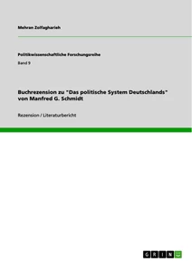 Titel: Buchrezension zu "Das politische System Deutschlands" von Manfred G. Schmidt