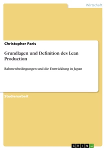 Titel: Grundlagen und Definition des Lean Production