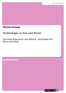 Title: Technologie in Zeit und Raum