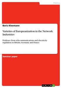 Title: Varieties of Europeanization in the Network Industries