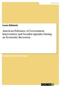 Title: American Tolerance of Government Intervention and Socialist Agendas During an Economic Recession