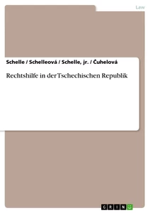 Title: Rechtshilfe in der Tschechischen Republik