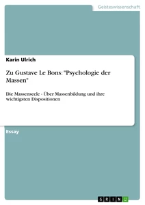 Titel: Zu Gustave Le Bons: "Psychologie der Massen"