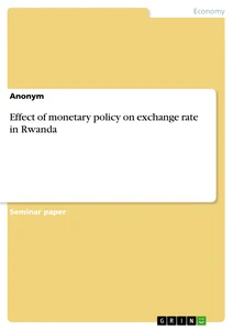 Effect of monetary policy on exchange rate in Rwanda