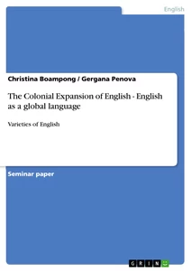 Title: The Colonial Expansion of English - English as a global language