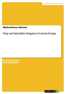 Drip and Sprinkler Irrigation System Design