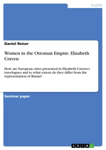 Women in the Ottoman Empire. Elizabeth Craven