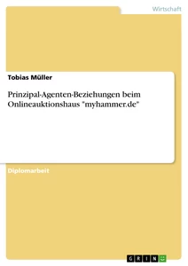 Prinzipal Agenten Beziehungen Beim Onlineauktionshaus Myhammer De