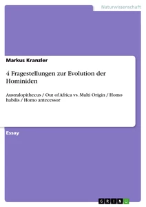 Title: 4 Fragestellungen zur Evolution der Hominiden