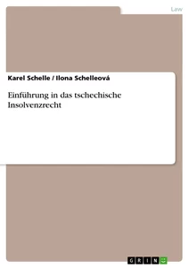 Title: Einführung in das tschechische Insolvenzrecht