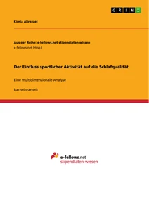 Der Einfluss sportlicher Aktivität auf die Schlafqualität