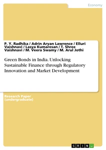 Green Bonds in India. Unlocking Sustainable Finance through Regulatory Innovation and Market Development