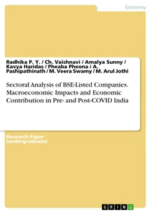 Sectoral Analysis of BSE-Listed Companies. Macroeconomic Impacts and Economic Contribution in Pre- and Post-COVID India
