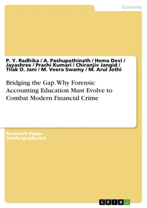 Bridging the Gap. Why Forensic Accounting Education Must Evolve to Combat Modern Financial Crime