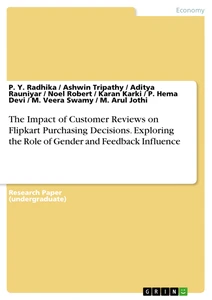 The Impact of Customer Reviews on Flipkart Purchasing Decisions. Exploring the Role of Gender and Feedback Influence