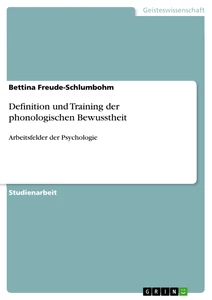Titel: Definition und Training der phonologischen Bewusstheit