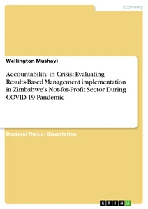 Accountability in Crisis: Evaluating Results-Based Management implementation in Zimbabwe's Not-for-Profit Sector During COVID-19 Pandemic