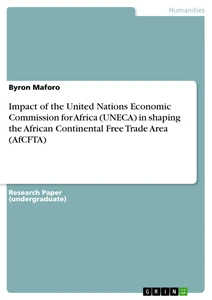 Impact of the United Nations Economic Commission for Africa (UNECA) in shaping the African Continental Free Trade Area (AfCFTA)