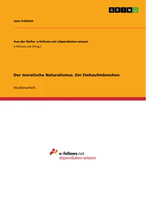 Der moralische Naturalismus. Ein Stehaufmännchen