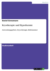 Titel: Kryotherapie und Hypothermie