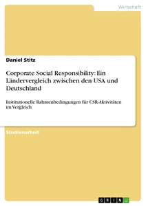 Titel: Corporate Social Responsibility: Ein Ländervergleich zwischen den USA und Deutschland