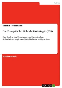 Titel: Die Europäische Sicherheitsstrategie (ESS)