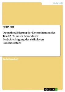 Titel: Operationalisierung der Determinanten des Tax-CAPM unter besonderer Berücksichtigung des risikolosen Basiszinssatzes