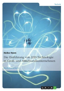 Title: Die Einführung von LED-Technologie in Groß- und Mittelstandsunternehmen