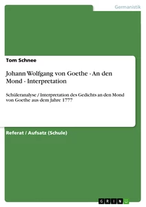 Johann Wolfgang Von Goethe An Den Mond Interpretation Grin