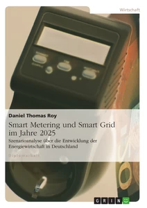 Titel: Smart Metering und Smart Grid im Jahre 2025