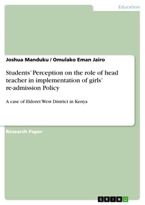 Title: Students’ Perception on the role of head teacher in implementation of girls’ re-admission Policy