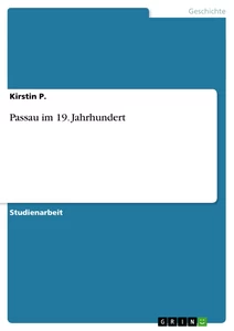 Titre: Passau im 19. Jahrhundert