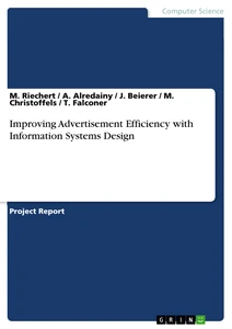 Title: Improving Advertisement Efficiency with Information Systems Design