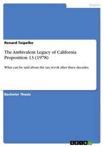 Title: The Ambivalent Legacy of California Proposition 13 (1978)