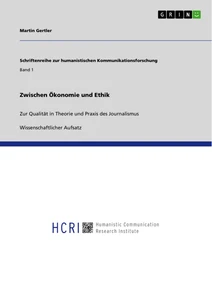 Titel: Zwischen Ökonomie und Ethik