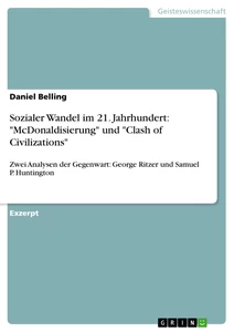 Title: Sozialer Wandel im 21. Jahrhundert: "McDonaldisierung" und "Clash of Civilizations"